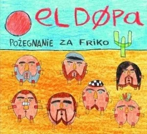 EL DUPA: POŻEGNANIE ZA FRIKO (CD)