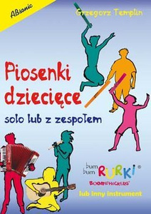 PIOSENKI DZIECIĘCE - solo lub z zespołem