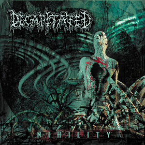 DECAPITATED: NIHILITY (CD)