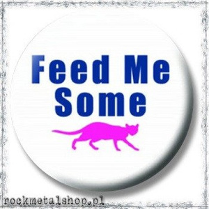 przypinka FEED ME