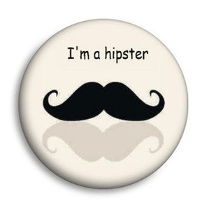przypinka I'M A HIPSTER Ø25mm
