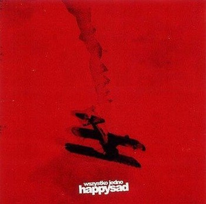 HAPPYSAD: WSZYSTKO JEDNO (CD)