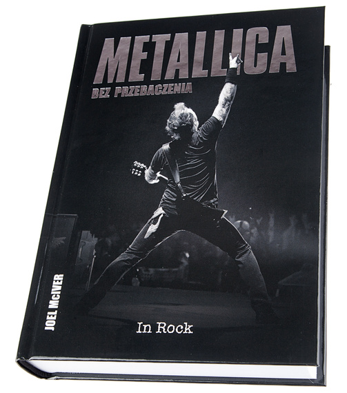 książka METALLICA BEZ PRZEBACZENIA. autor: Joel McIver (twarda)