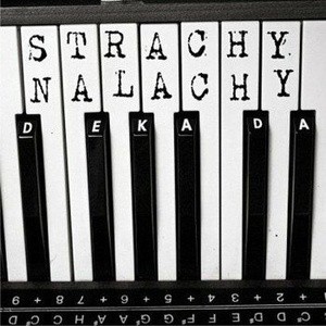 STRACHY NA LACHY: DEKADA (CD)