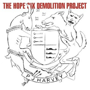 P.J. HARVEY: THE HOPE SIX DEMOLITION PROJECT (CD)