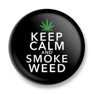 przypinka KEEP CALM AND SMOKE WEED Ø25mm