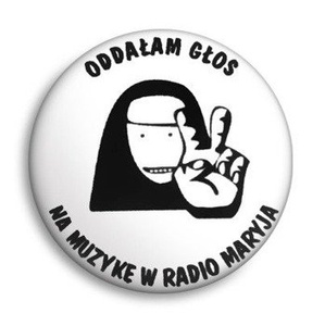 przypinka ODDAŁAM GŁOS NA... RADIO MARYJA Ø25mm