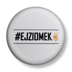 przypinka #EJZIOMEK Ø25mm