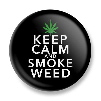 przypinka KEEP CALM AND SMOKE WEED Ø25mm