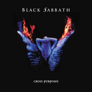 BLACK SABBATH: CROSS PURPOSES (CD)