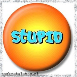 przypinka STUPID Tabassum