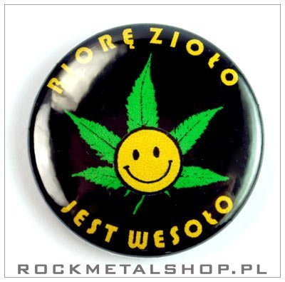 przypinka BIORĘ ZIOŁO JEST WESOŁO