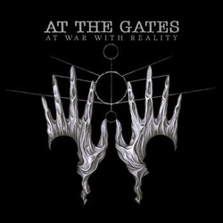 AT THE GATES: AT WAR WITH REALITY (CD)