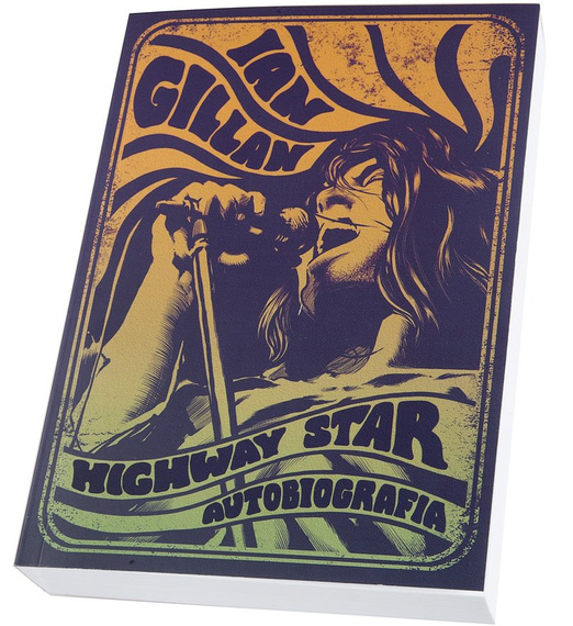 książka IAN GILLAN - HIGHWAY STAR autobiografia - Ian Gillan i David Cohen (oprawa miękka)