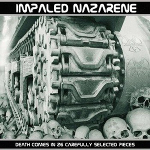 IMPALED NAZARENE: DEATH COMES IN 26 CAREFULLY SELECTED PIECES (CD)