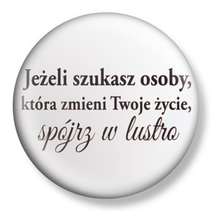 przypinka JEŻELI SZUKASZ OSOBY... Ø38mm
