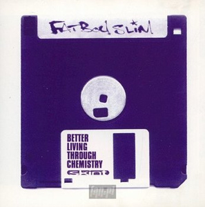 FATBOY SLIM: BETTER LIVING THROUGH CHEMISTRY (CD)