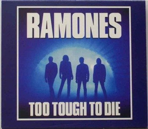 RAMONES: TOO TOUGH TO DIE (CD)