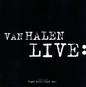 VAN HALEN:  RIGHT HERE RIGHT NOW - LIVE (2CD)