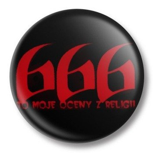 przypinka 666 TO MOJE OCENY Z RELIGII Ø38mm