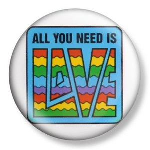 przypinka ALL YOU NEED IS LOVE Ø38mm