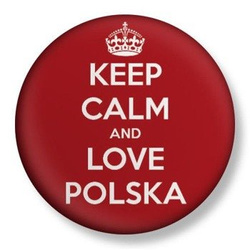 przypinka KEEP CALM AND LOVE POLSKA Ø25mm