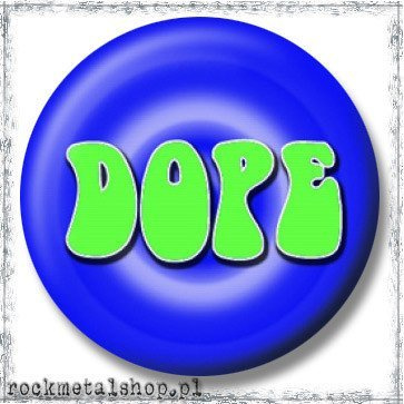 przypinka DOPE 