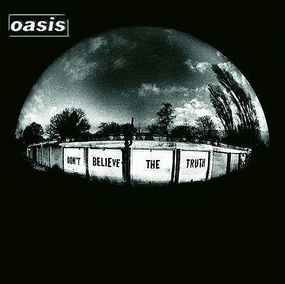 OASIS: DON'T BELIEVE THE TRUTH (CD)