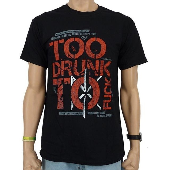 koszulka DEAD KENNEDYS - TOO DRUNK 