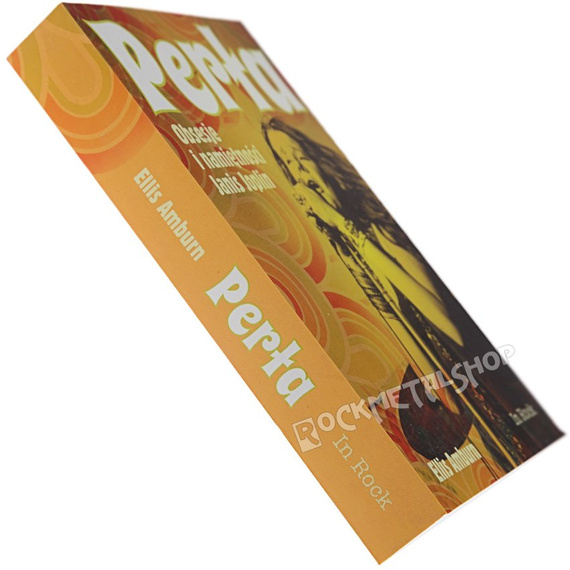 książka PERŁA. OBSESJE I NAMIĘTNOŚCI JANIS JOPLIN autor: Ellis Amburn