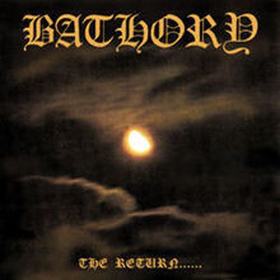 BATHORY: THE RETURN OF DARKNESS & EVIL (CD)