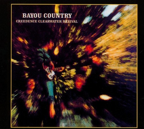 CREEDENCE CLEARWATER REVIVAL: BAYOU COUNTRY (CD)