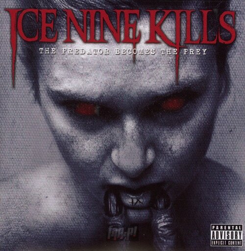 ICE NINE KILLS: THE PREDATOR BECOMES THE PREY (CD)