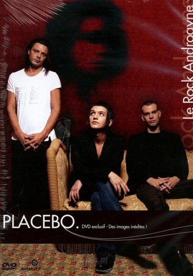 PLACEBO: LE ROCK ANDROGYNE (DVD)