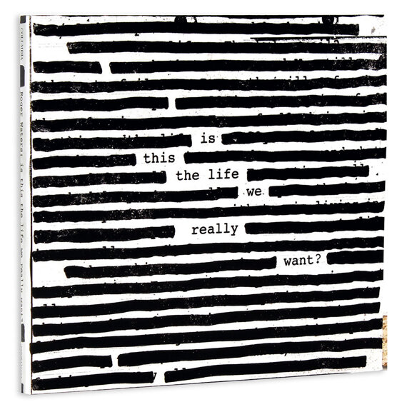 ROGER WATERS: IS THIS LIFE WE REALLY WANT? (CD)