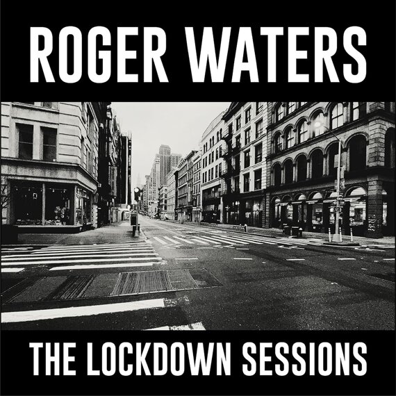 ROGER WATERS: LOCKDOWN SESSIONS (CD)