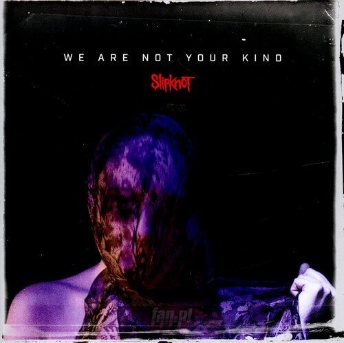 SLIPKNOT: WE ARE YOUR KIND (CD)