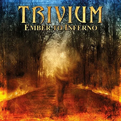 TRIVIUM: EMBER TO INFERNO (2LP VINYL)