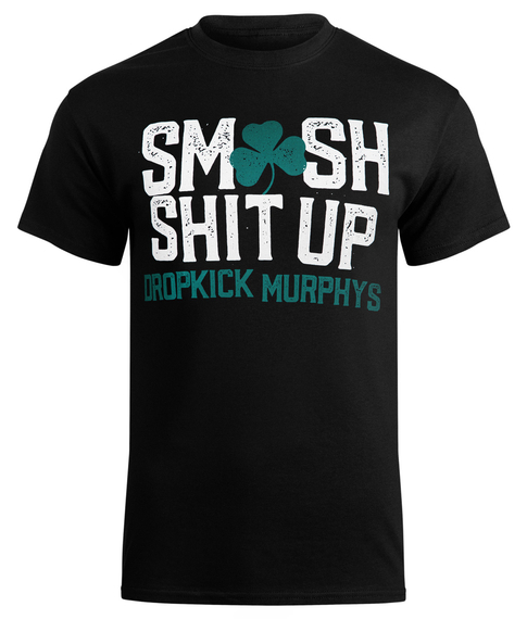 koszulka DROPKICK MURPHYS - SMASH SHIT UP