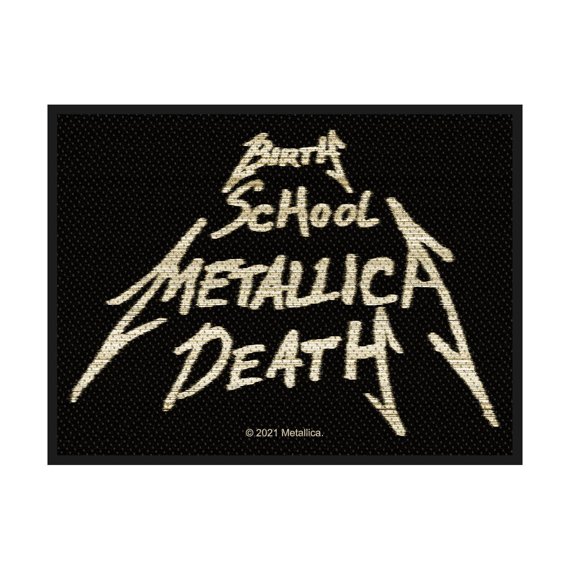 naszywka METALLICA - BIRTH, SCHOOL, METALLICA, DEATH