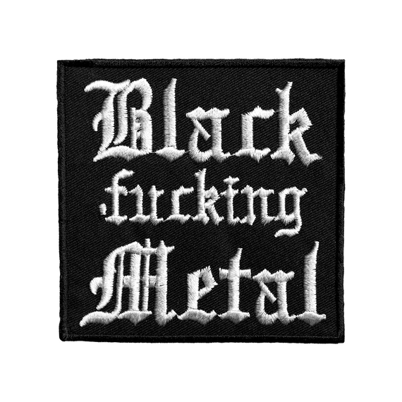 naszywka termiczna BLACK FUCKING METAL