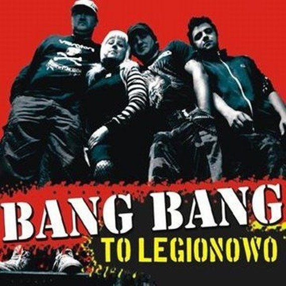 płyta CD: BANG BANG - TO LEGIONOWO